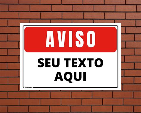 Placa Aviso Monte Seu Texto Aqui 20x30cm No Elo7 Rl Placas Revenda