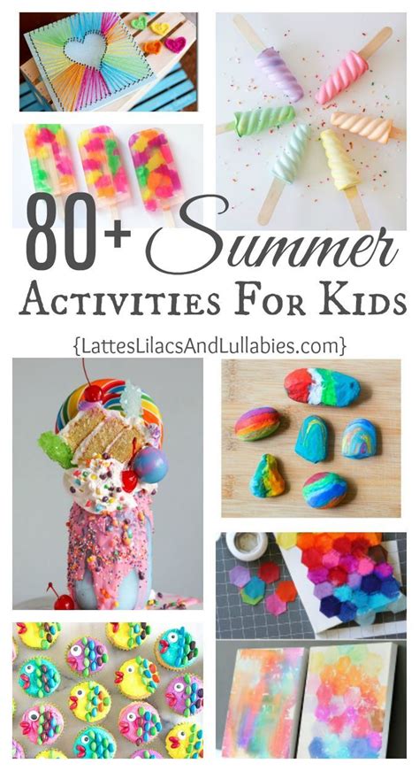Ultimate Guide To Summer Fun 80 Activities Crafts Games And Treats