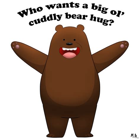 Have You Hugged You Grizzly Bear Today — Weasyl