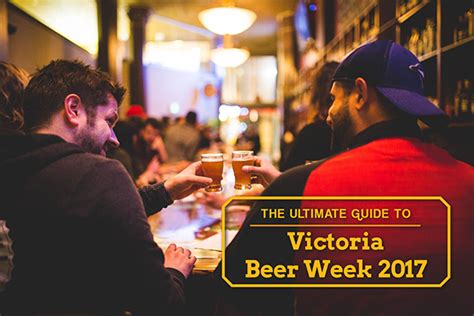 Victoria Beer Week Celebrates In Bcs Craft Beer Capital Tourism Victoria