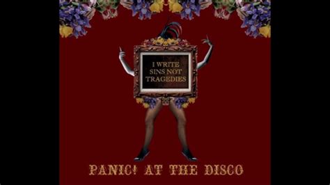 I Write Sins Not Tragedies By Panic At The Disco Youtube