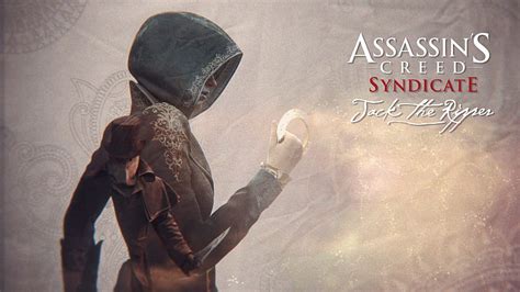 Assassin S Creed Syndicate S Jack The Ripper DLC Gets Some Fancy