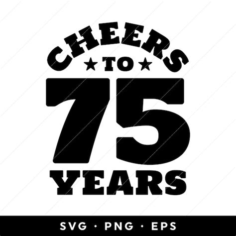 Birthday Cheers To 75 Years Clipart Etsy