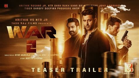 War 2 Official Teaser Trailer Hrithik Roshan Jr Ntr Tiger