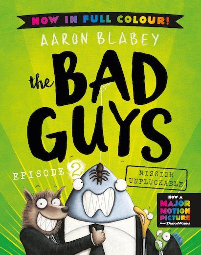 The Bad Guys 2 The Bad Guys 2 Colour Edition Mission Unpluckable Scholastic Shop