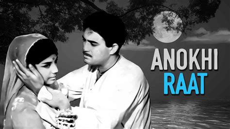 Anokhi Raat 1968 Full Movie Online Watch Hd Movies On Airtel Xstream Play