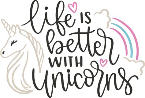 Life Is Better With Unicorns Birthday Free Svg File Svg Heart