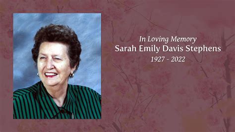 Sarah Emily Davis Stephens Tribute Video