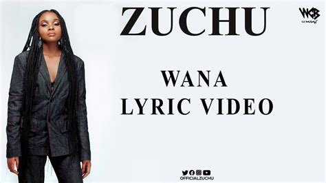 Zuchu Wana Lyric Video Youtube