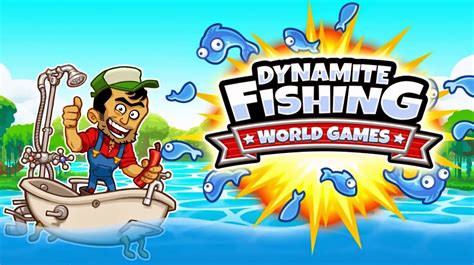 Dynamite Fishing World Games Gameplay Android Proapk Android