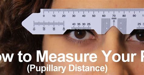 How To Measure Your Pdpupillary Distance