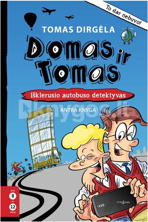 Domas Ir Tomas Išklerusio Autobuso Detektyvas 2 Knyg