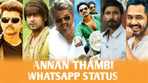 👬annan Thambi👬 Whatsapp Status Tamil Two Brothers Whatsapp Status Tamil Gm Editz Youtube