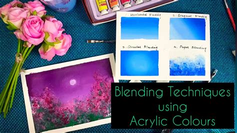 Blending Techniques Using Acrylic Colours Beginners Acrylic Painting