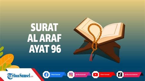 Arti Walau Anna Ahlal Quro Bacaan Surat Al Araf Ayat 96 Beriman Dan