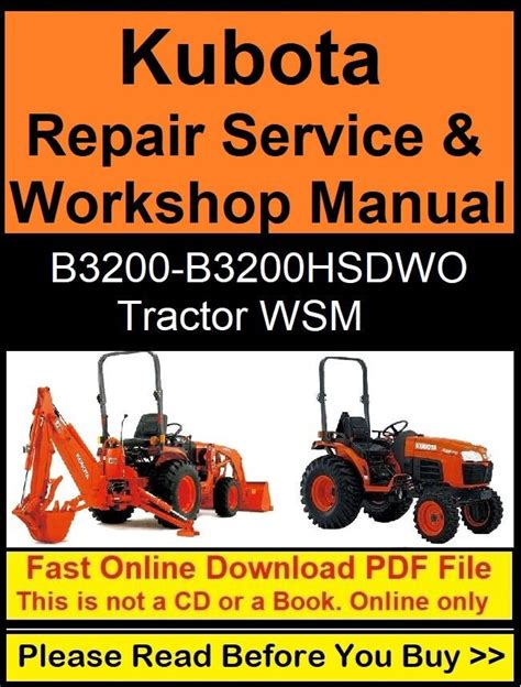 Kubota Repair Service And Workshop Manual B3200 Hsd B3200 Hsdwo Tractor