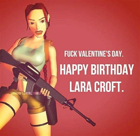 Happy Birthday Lara Tomb Raider Tomb Raider Lara Croft Lara Croft