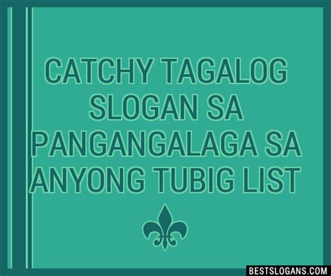 Catchy Anyong Lupa At Anyong Tubig Tagalog Slogans List Phrases My