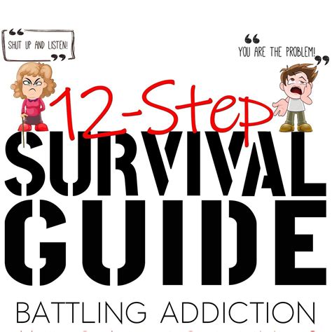 12 Step Survival Guide