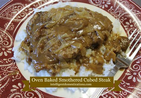 See recipes for baked pork cube steaks too. Oven Baked Smothered Cube Steak | Intelligent Domestications
