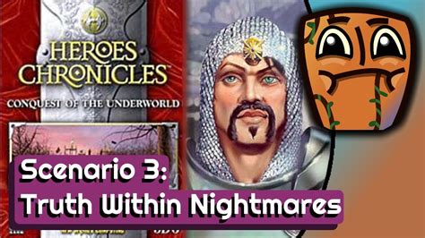 Truth Within Nightmares (Sc. 3) | Conquest of the Underworld | Heroes