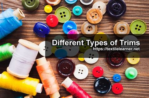 Different Types Of Trims Used In Garments 2022