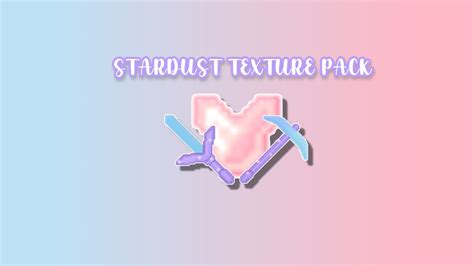 Stardust By Awumi Mcpebe Aesthetic Pvp Texture Pack Ported By