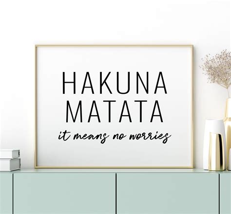Hakuna Matata Printable Art It Means No Worries Movie Quote Etsy