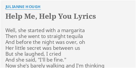 Help Me Help You Lyrics By Julianne Hough Well She Started With