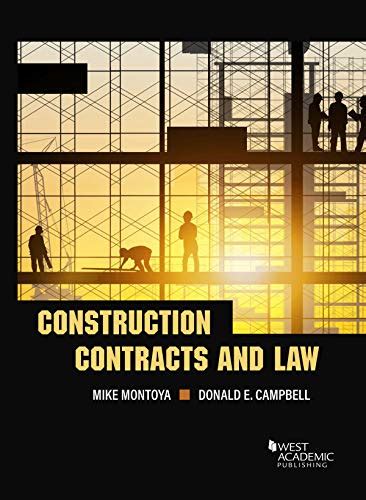 Construction Contracts And Law Higher Education Coursebook Montoya