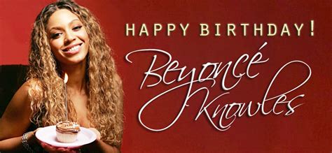 Feliz Aniversário Beyoncé Happy Birthday Beyoncé Geraw