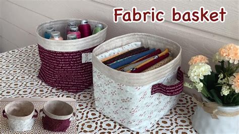 Fabric Basket Diy Fabric Basket Fabric Basket Tutorial How To
