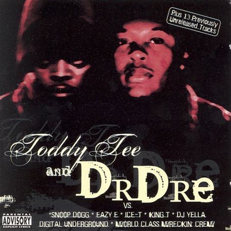 Toddy Tee And Dr Dre Album By Dr Dre Spotify