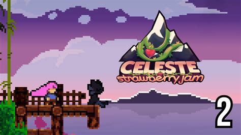 Celeste Strawberry Jam Collab Stream 2 Youtube