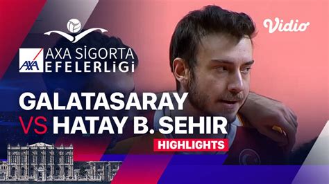 Galatasaray Hdi Sigorta Vs Hatay B Sehir Bld Highlights Men S