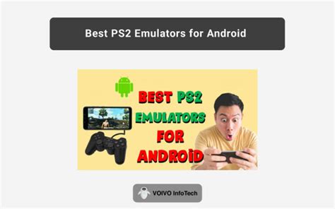 Top 11 Best Ps2 Emulators For Android 2021 Features And Reviews