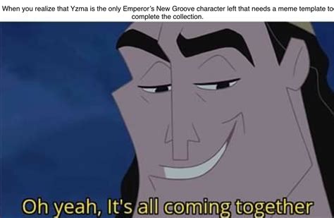 The Emperors New Groove Recast Meme By Cindyter On De