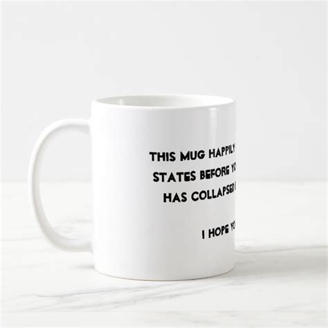 You Collapsed It Quantum Physics Humor Coffee Mug Zazzle Physics