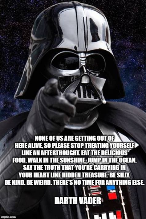 Image Tagged In Darth Vaderinspirational Quote Imgflip