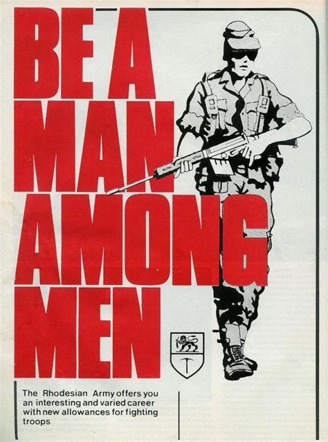 Be A Man Among Men Rhodesian Army Recruitment Poster Rhodesian