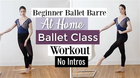No Intros Beginner Ballet Barre Kathryn Morgan Youtube