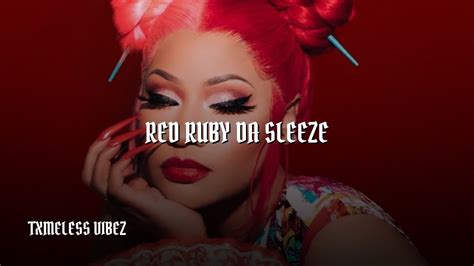Nicki Minaj Red Ruby Da Sleeze Slowed Reverb Youtube