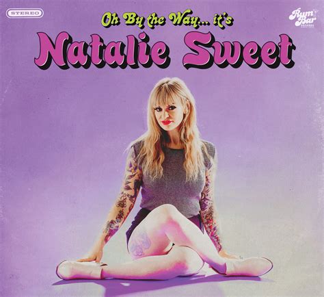 Faster And Louder Natalie Sweet Oh By The Way It S Natalie Sweet