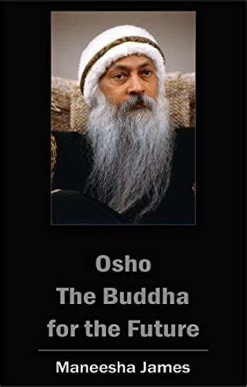 Osho The Buddha For The Future Osho Sammasati