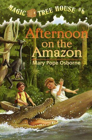 Did you know that there's a magic tree house book for every kid? Learning 4 Fun!: Afternoon on the Amazon