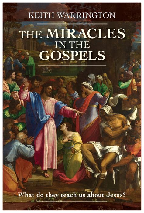 The Miracles In The Gospels By Keith Warrington Free Delivery