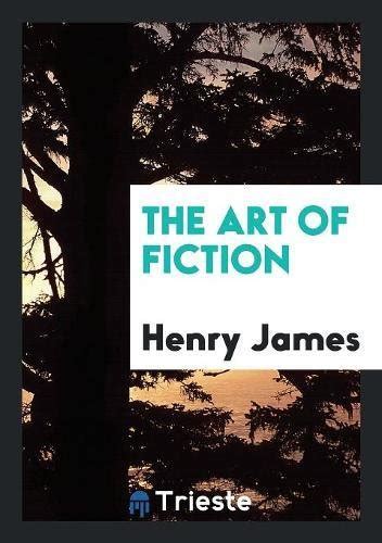 9780649023165 The Art Of Fiction James Henry 0649023161 Iberlibro