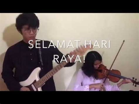 Noorkumalasari pulang di hari raya audio video. Noorkumalasari - Pulang Di Hari Raya (Violin & Guitar ...