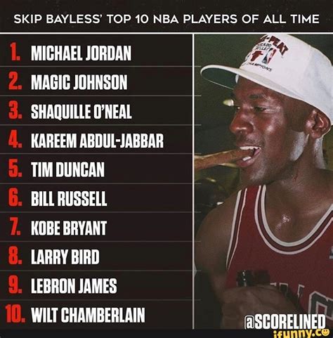 Skip Bayless Top 10 Nba Players Of All Time Michael Jordan Magic