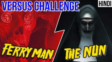 The Nun Vs Ferryman Versus Challenge Hindi Ghostly Tube YouTube